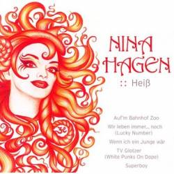 Nina Hagen : Heiss